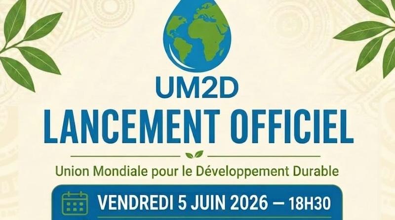 Besançon : l’Union Mondiale pour le Développement Durable (UM2D) lance ses activités le 5 juin 2026 Besançon : l’Union Mondiale pour le Développement Durable (UM2D) lance ses activités le 5 juin 2026