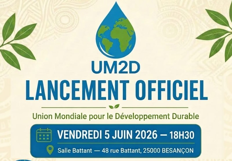 Lancement officiel de l’Union Mondiale pour le Développement Durable (UM2D)